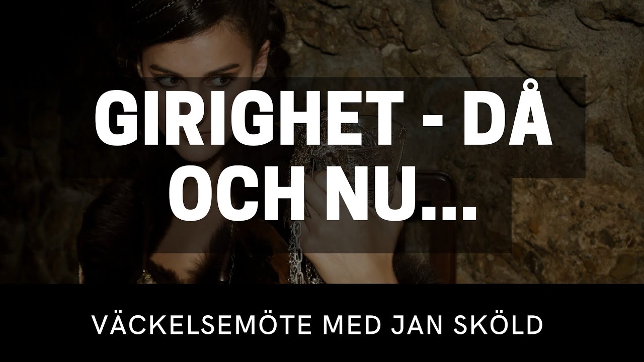 GIRIGHET - DÅ OCH NU... - Jan Sköld - Vetlanda Friförsamling