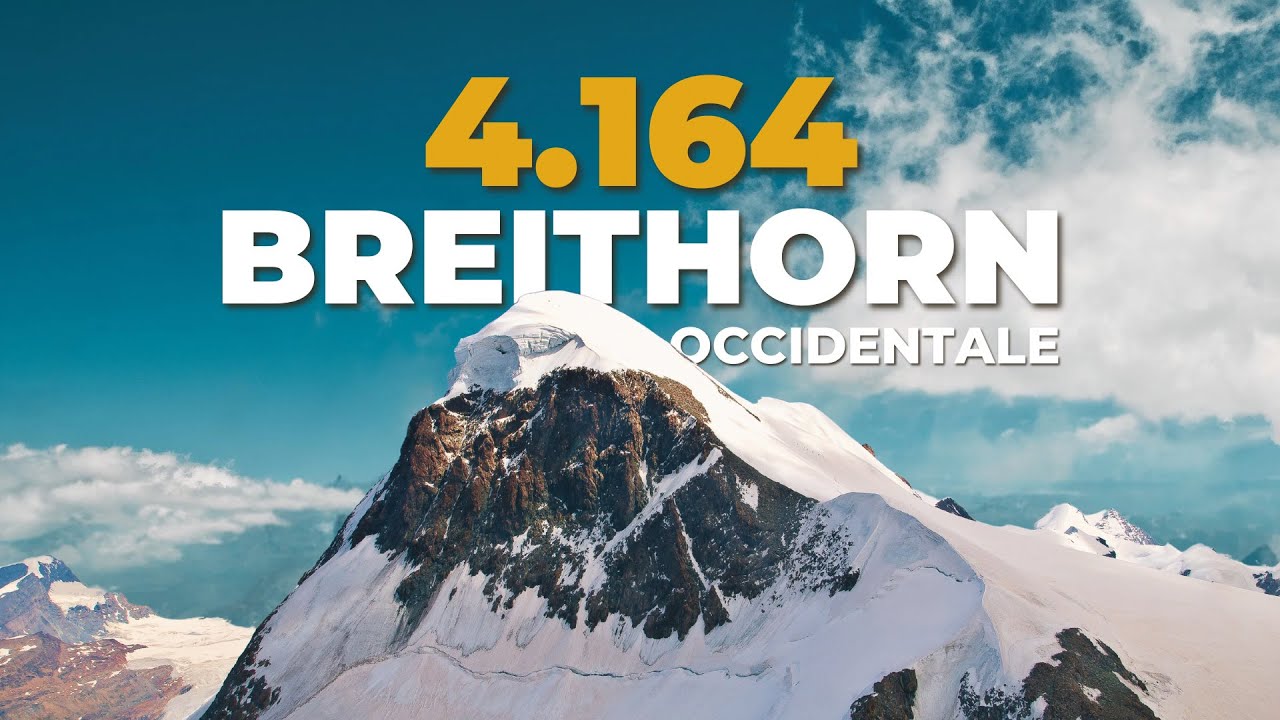 BREITHORN Occidentale 4.164 metri - Un 4000 facile da CERVINIA [4K]