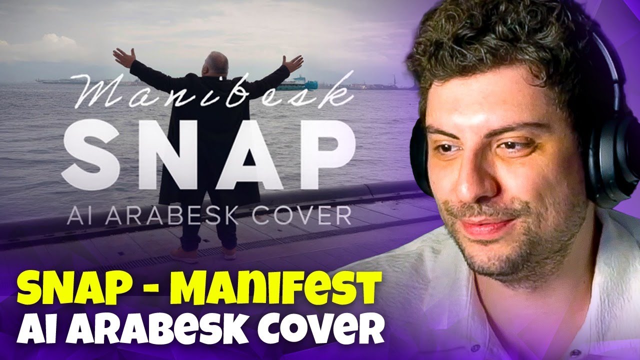 HYPE ''SNAP - Manifest (Ai Arabesk Cover)'' VİDEOSUNU İZLİYOR! | Evliya &Ccedil;elebi