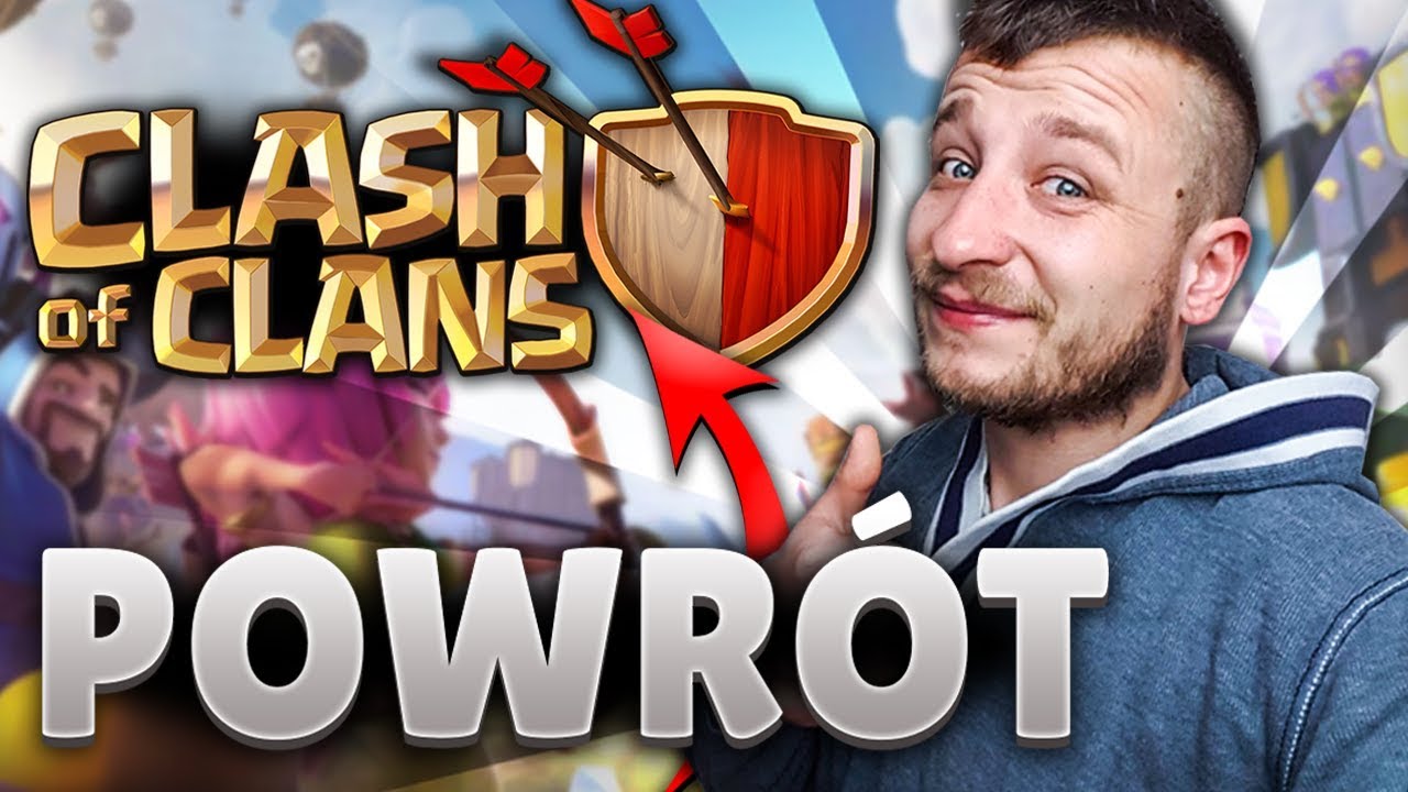 TO CO POWRÓT? CLASH OF CLANS POLSKA