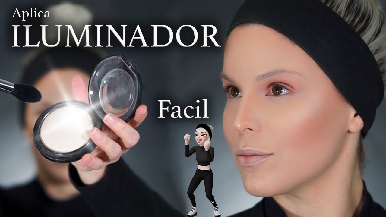 COMO aplicar ILUMINADOR en el ROSTRO  👌Tutorial de maquillaje #6✅
