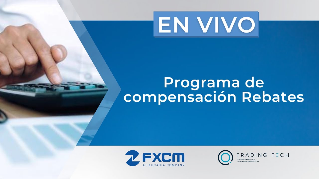 🔥 Programa de compensacion - Rebates #rebates  #Forex #Trading #Stocks | FXCM