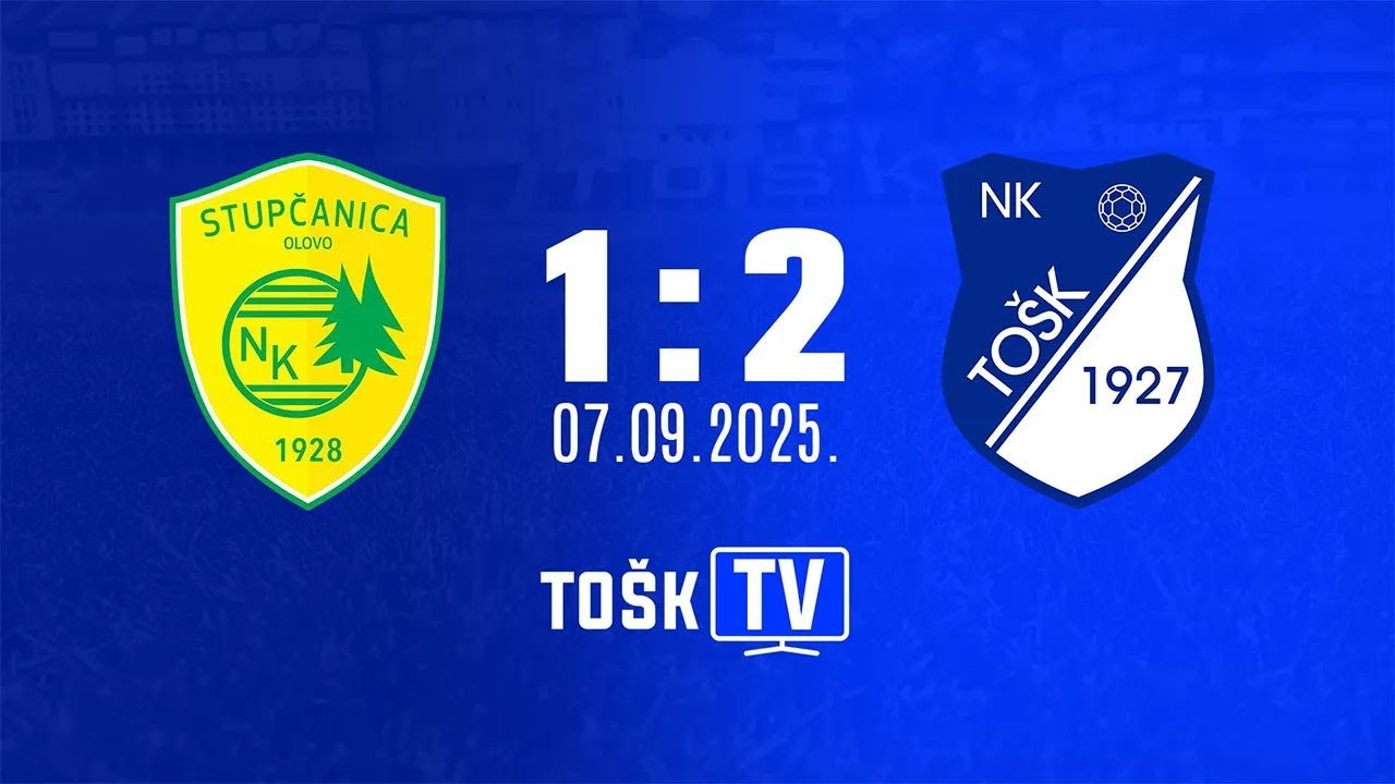NK STUPČANICA VS NK TOŠK 1:2│HIGHLIGHTS