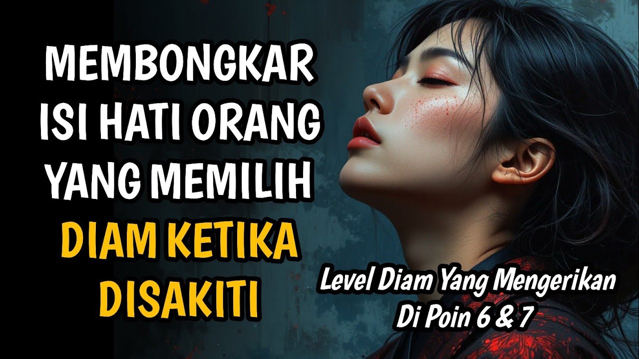 7 Sebab Orang yang Memilih Diam Saat Disakiti🔥