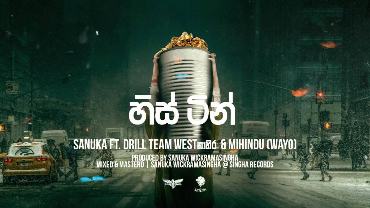 SANUKA - His Tin (හිස් ටින්) ft. Drill Team & Mihindu (Official Audio)