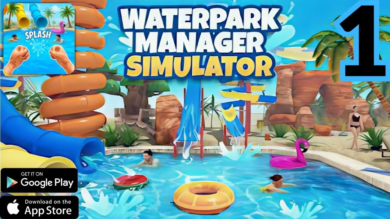 Waterpark Manager Simulator Gameplay Part 1 (Android/Ios) 