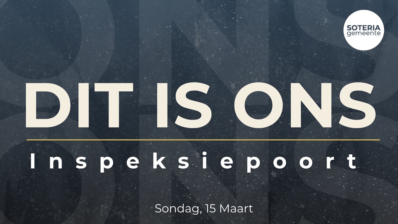 OGGENDIENS 15 MAART |  Dit is Ons | Inspeksiepoort - Riaan Bezuidenhout