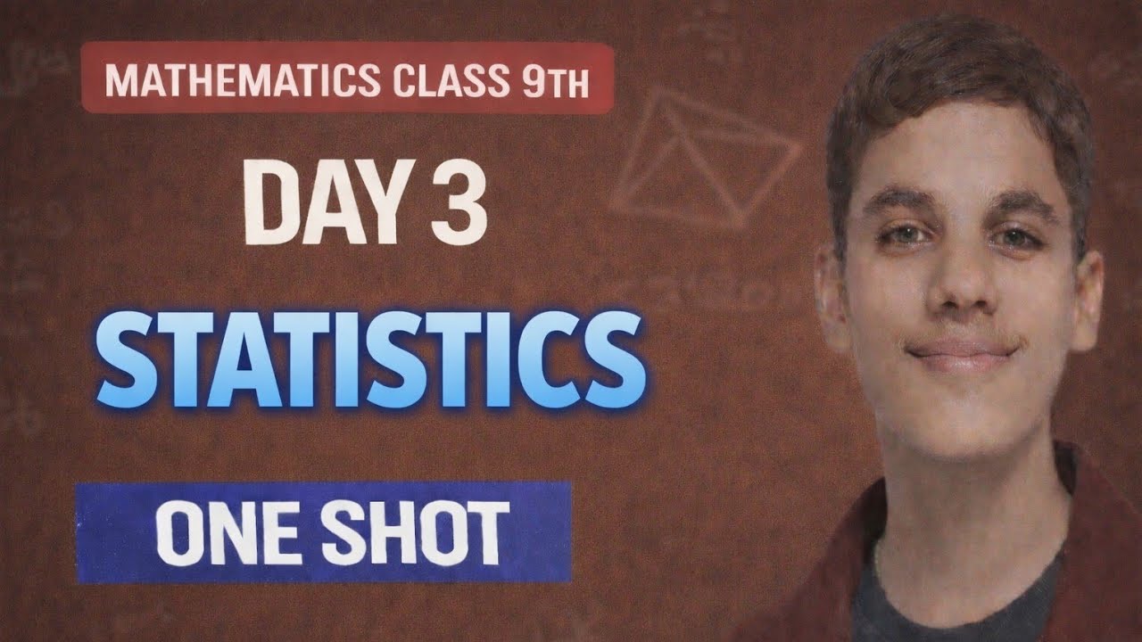 Statistics One Shot 🔥 | Class 9 Maths Day 3 | Complete Chapter in One Video
