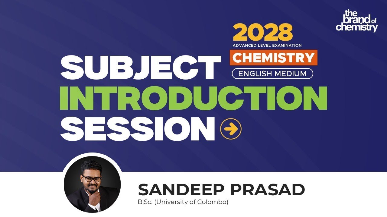 2028 A/L | Subject Introductions Session | English Medium | Chemistry