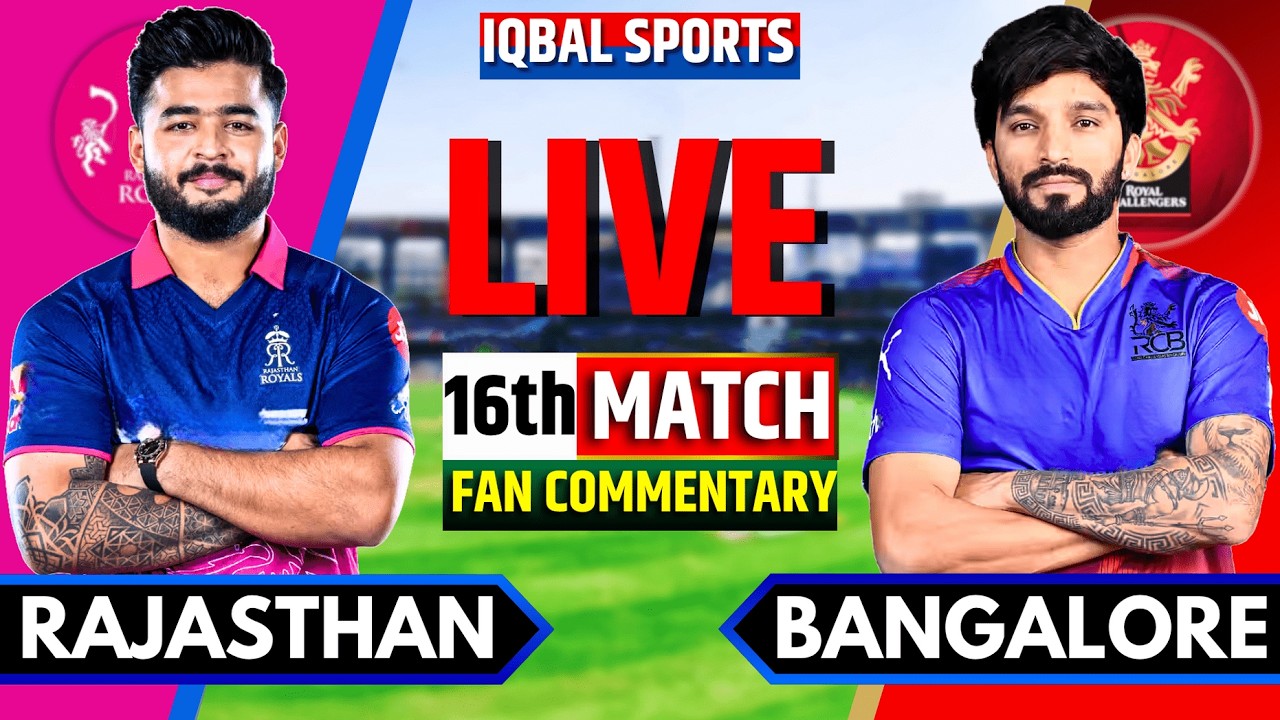 🔴LIVE: Bangalore vs Rajasthan, IPL 2026 Fan Commentary | Live Cricket Match Today | RCB vs RR Live