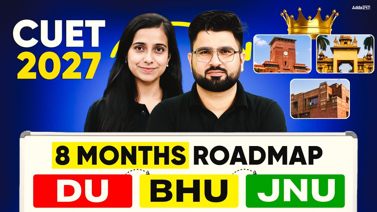 CUET UG 2027 8 Months Roadmap Strategy to Get Admission in Top Universities