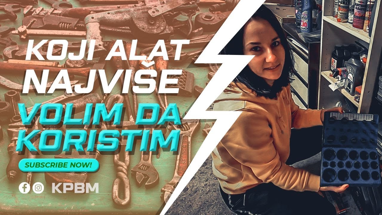 Koji alat najviše volim da koristim za popravke automobila?! * priča o gedorama i još po nečemu *