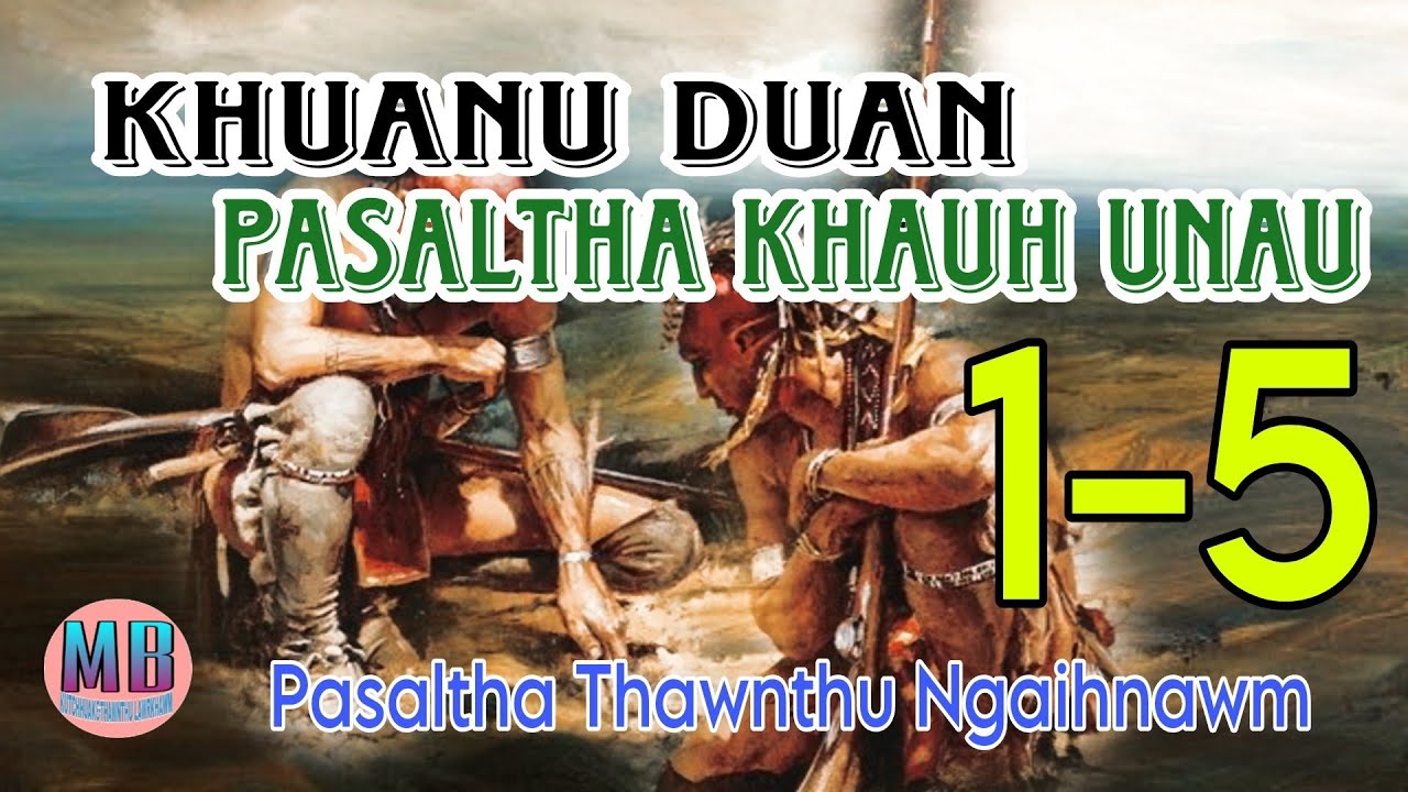 KHUANU DUAN PASALTHA KHAUH UNAU# Episode: 1-5