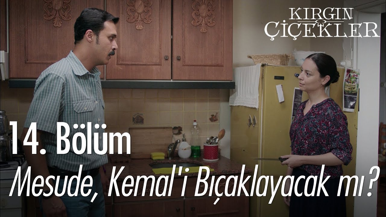 Mesude, Kemal'i bıçaklayacak mı? - Kırgın Çiçekler 14. Bölüm
