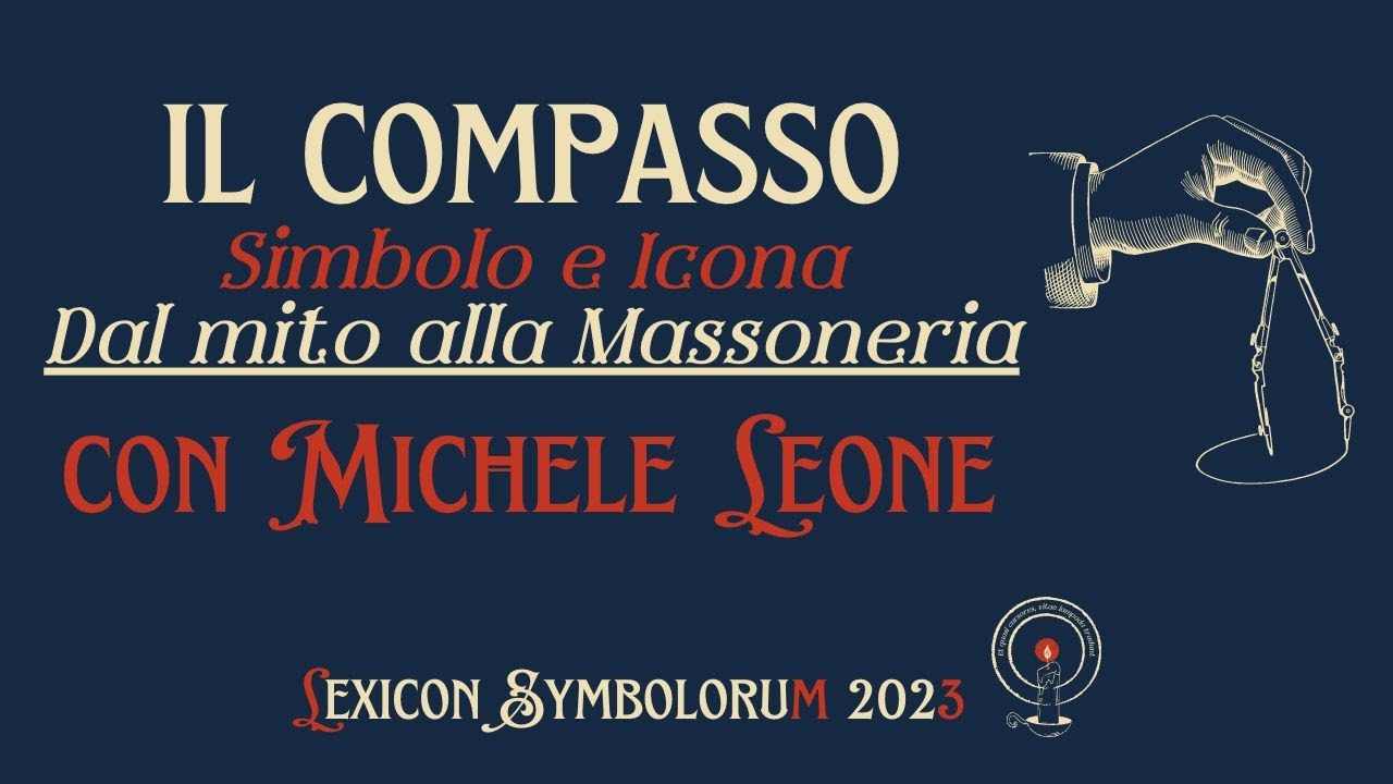 Il Compasso: dal mito alla massoneria
