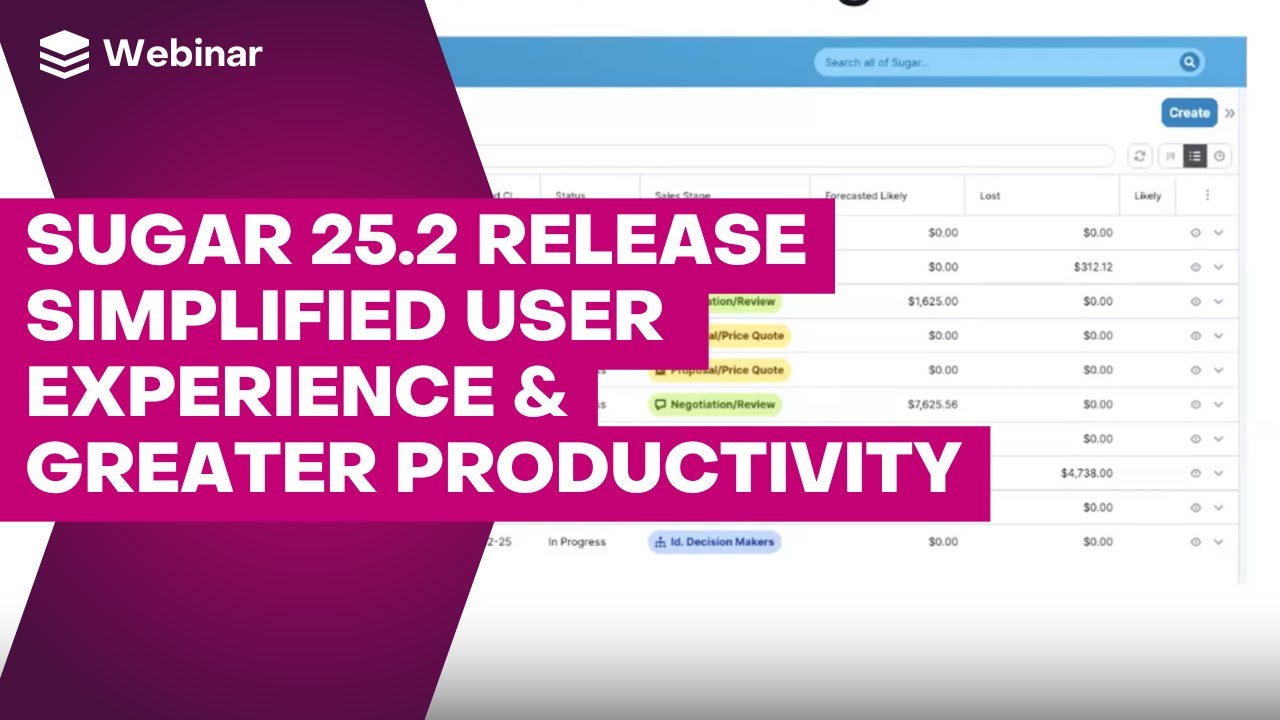 Sugar 25.2 Release - Simplified User Experience & Greater Productivity | SugarCRM Webinars
