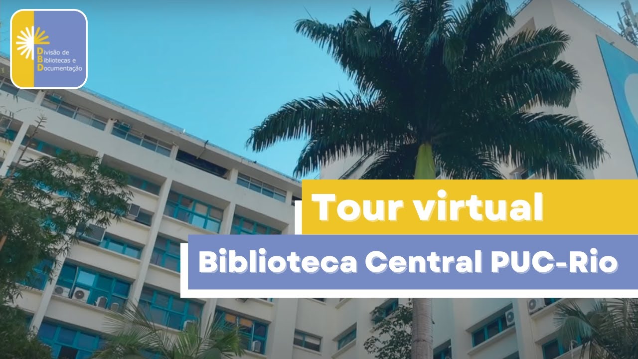 Tour Virtual Biblioteca Central PUC-Rio
