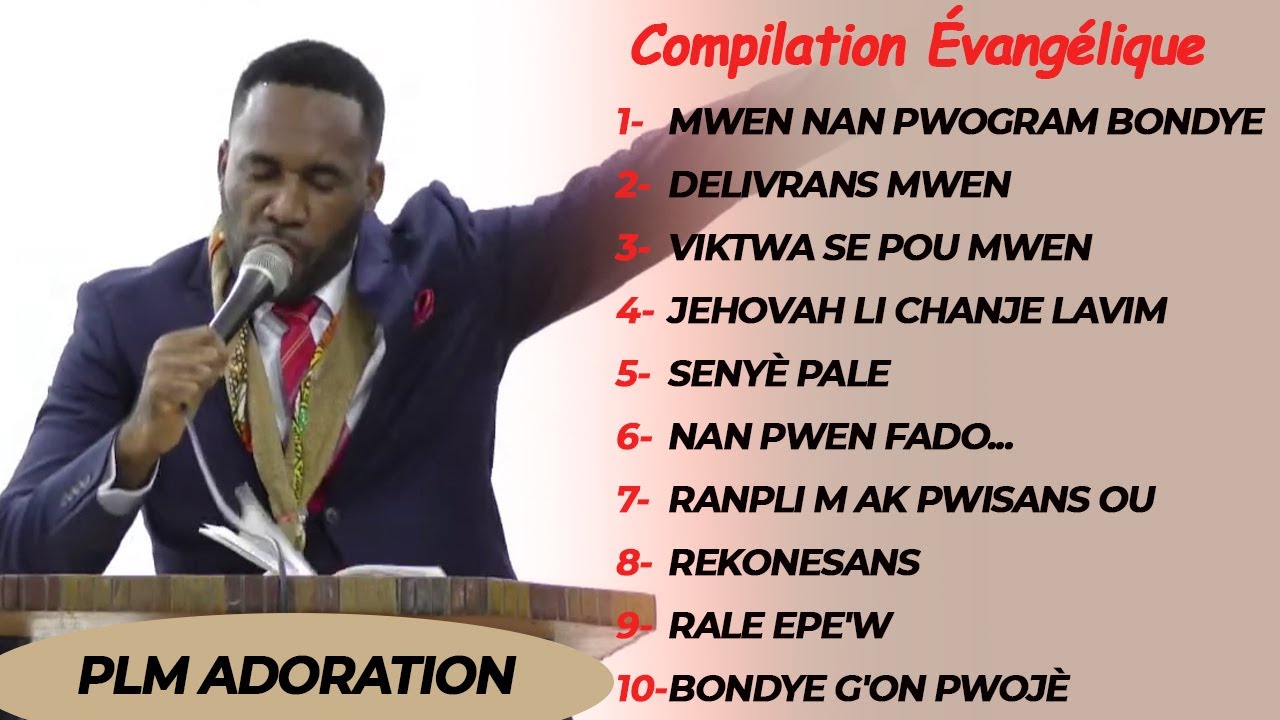 PLM-ADORATION|DELIVRANS MWEN AP SOTI ANWO|COMPILATION &Eacute;VANG&Eacute;LIQUE