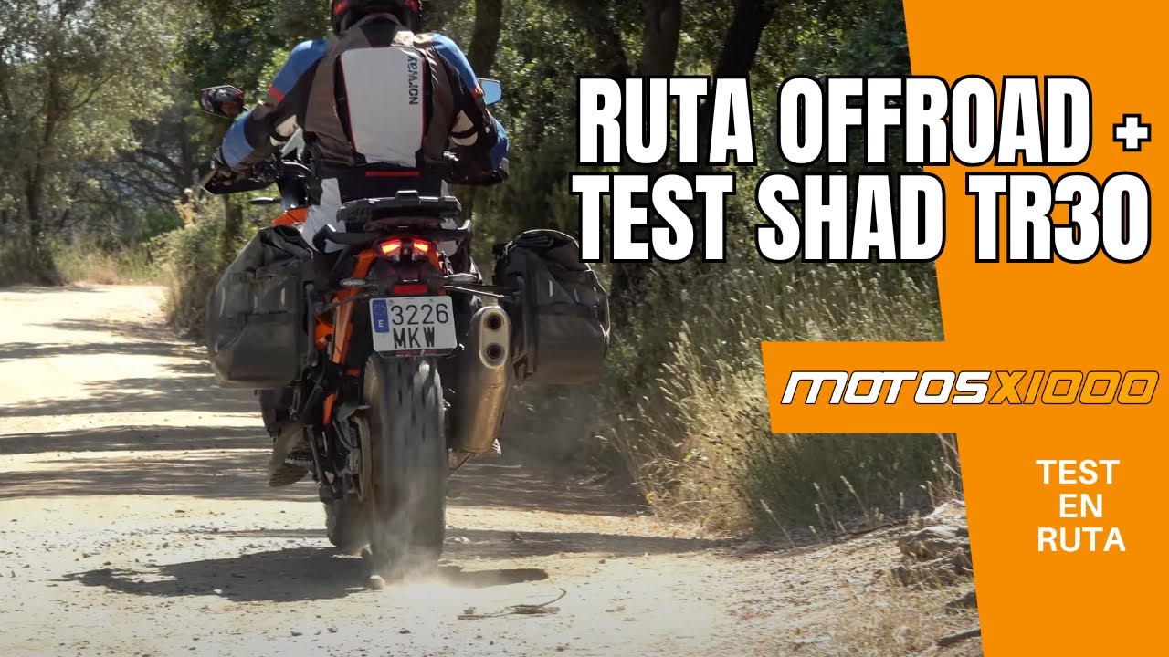 Probamos las SHAD TR30 en una ruta trail : ¿Aguantarán el polvo, los saltos y el agua? | Motosx1000
