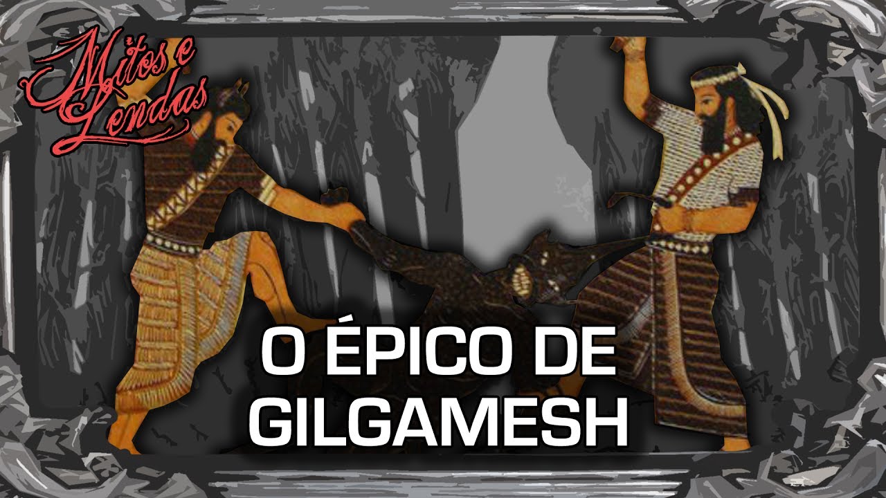 O Épico de Gilgamesh