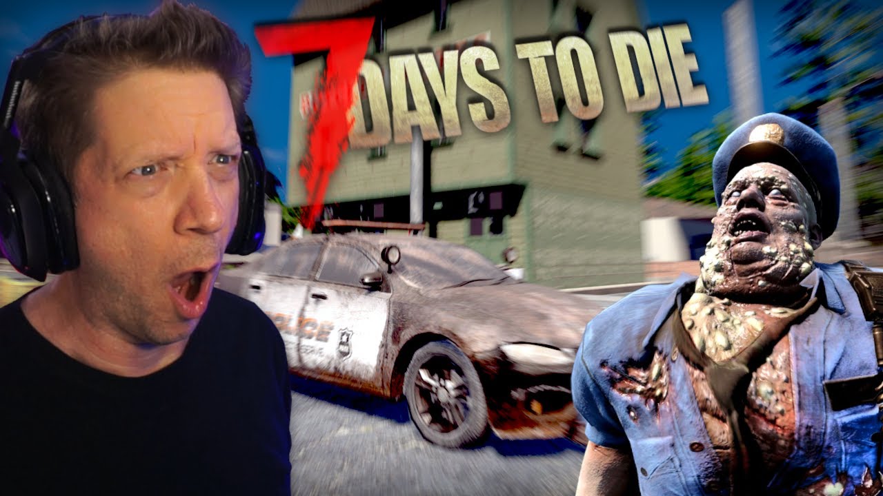 🔴7 DAYS TO DIE 2.5 - WE'RE HUNTING COP CARS! (DAY 10)