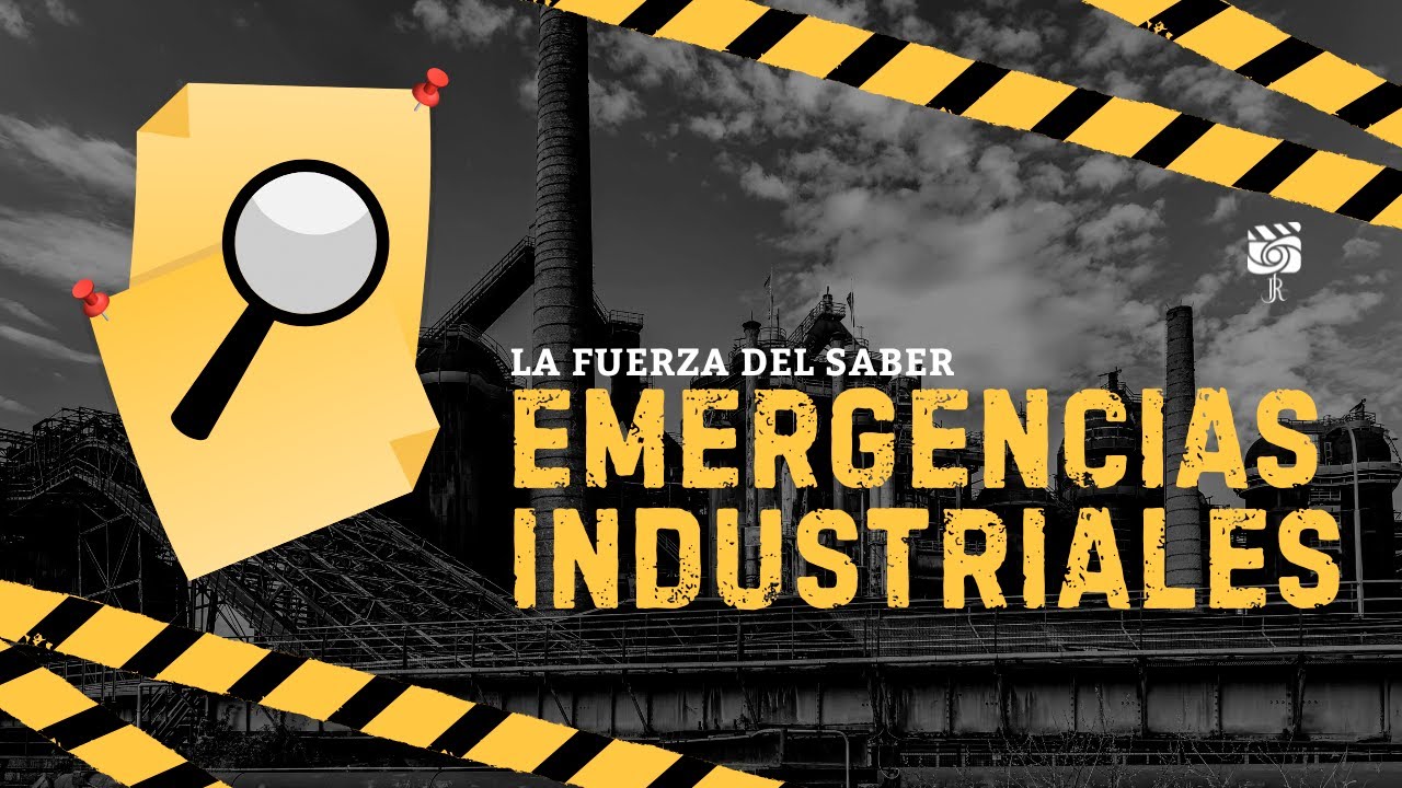 LA FUERZA DEL SABER - CAPÍTULO 13 ‎| ‎EMERGENCIAS INDUSTRIALES CON ESPECIALISTAS DE SEGURIDAD