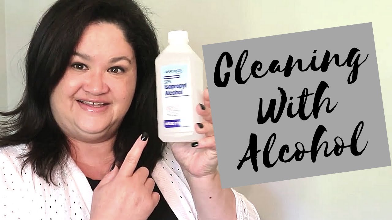 CLEANING WITH RUBBING ALCOHOL  / MY FAVORITE USES FOR  RUBBING ALCOHOL