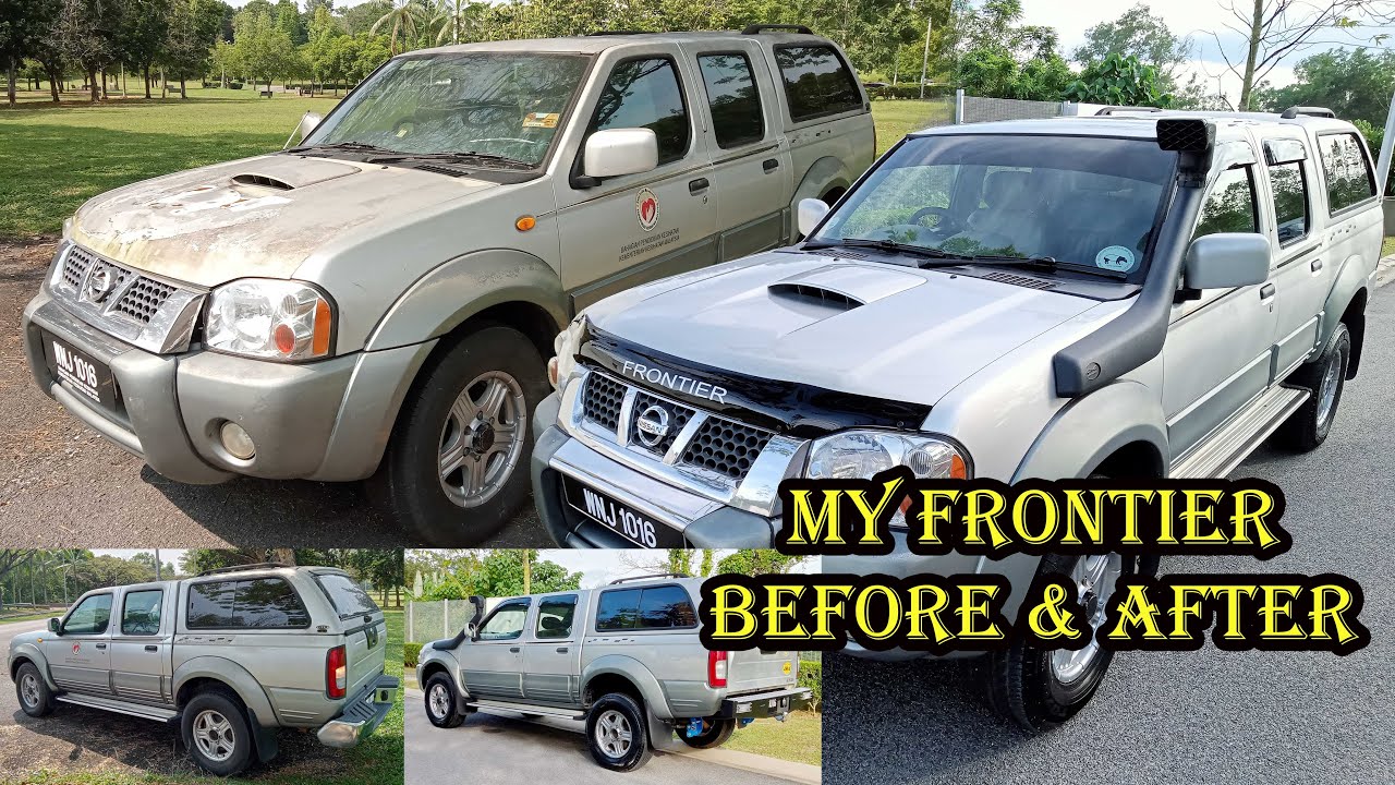 My Frontier Before and After Restoration / Nissan Frontier sebelum dan selepas dibaik pulih