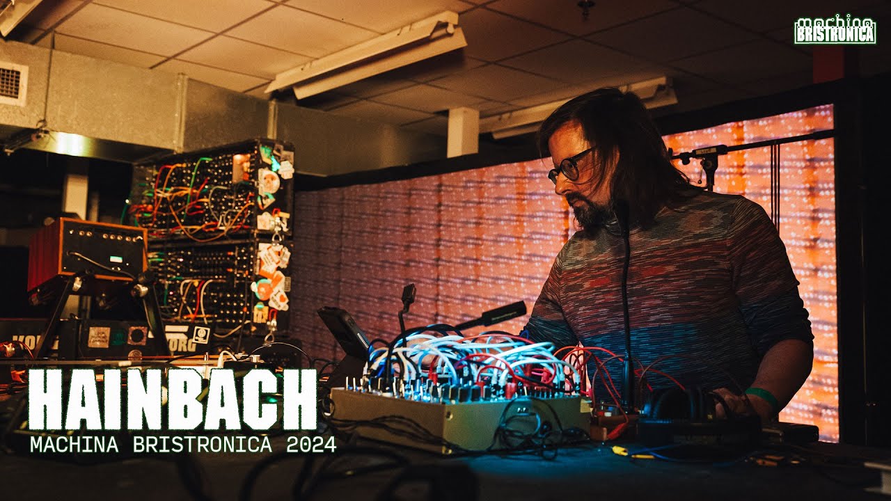 Hainbach (Live) | Machina Bristronica 2024