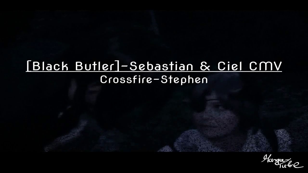 [Black Butler]-Sebastian & Ciel CMV (MEX 2019 special)