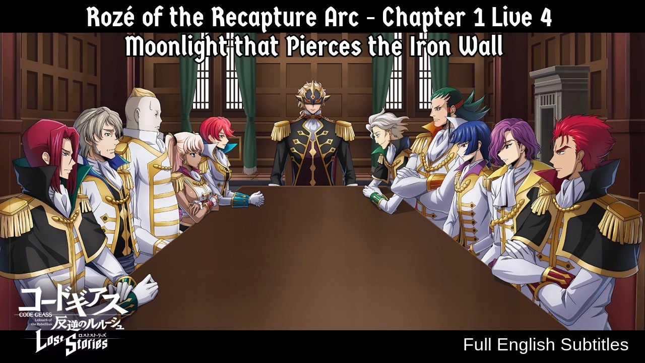 Code Geass Lost Stories: Rozé of the Recapture Arc - Chapter 1 Live 4 - Full English Subs