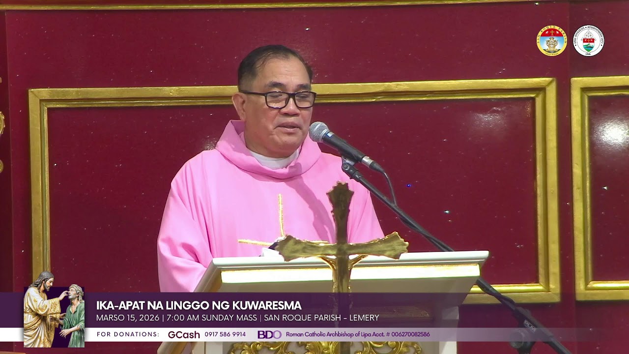 Marso 15, 2026 | 7:00 AM Sunday Mass Ikaapat na Linggo ng Apatnapung Araw na Paghahanda