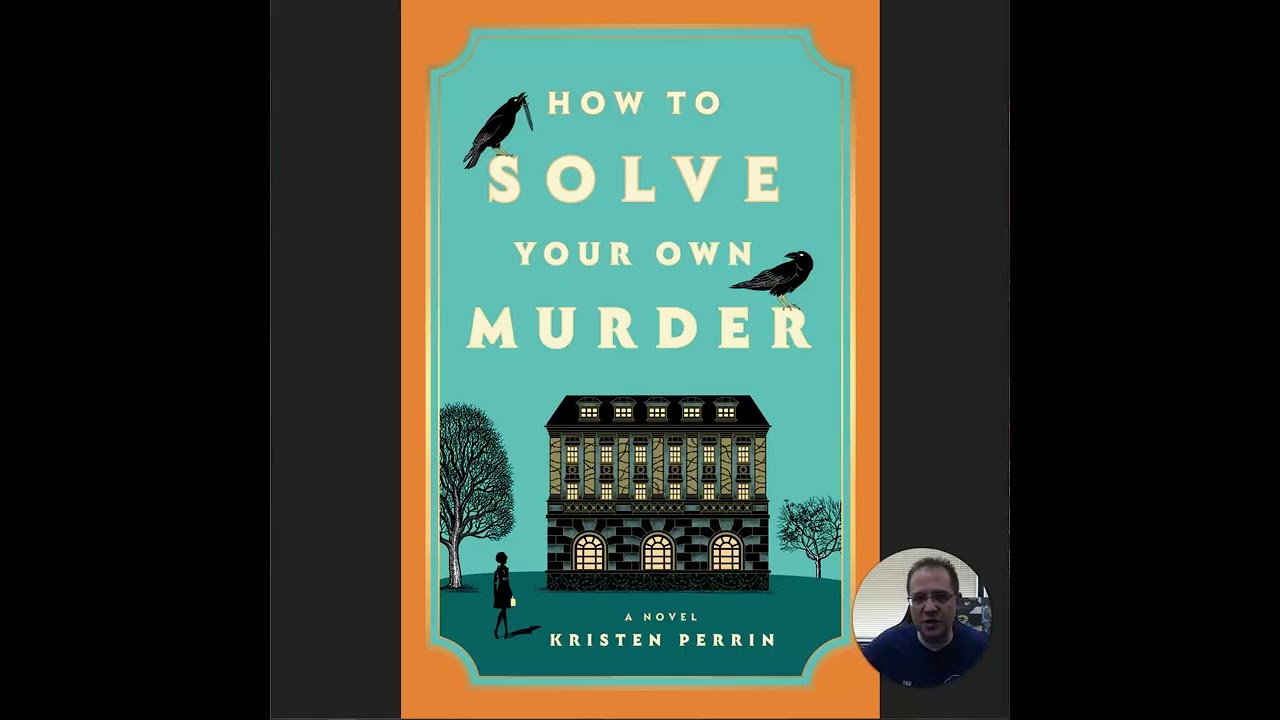 How to Solve Your Own Murder by Kristen Perrin