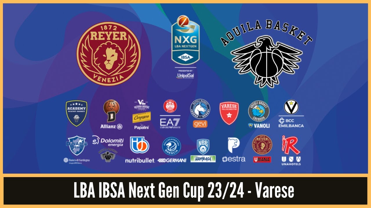 LBA IBSA Next Gen Cup 23/24 - Varese - UMANA REYER VENEZIA vs DOLOMITI ENERGIA TRENTINO
