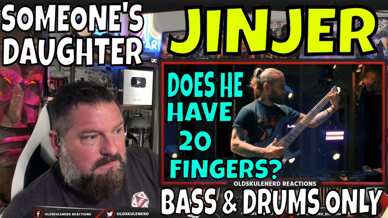 JINJER DRUM & BASS PLAYTHROUGH - OLDSKULENERD REACTION | SOMEONES DAUGHTER