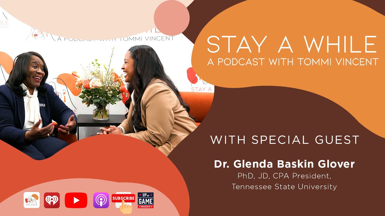 Up On Game Presents Stay A While Featuring Dr. Glenda Baskin Glover
