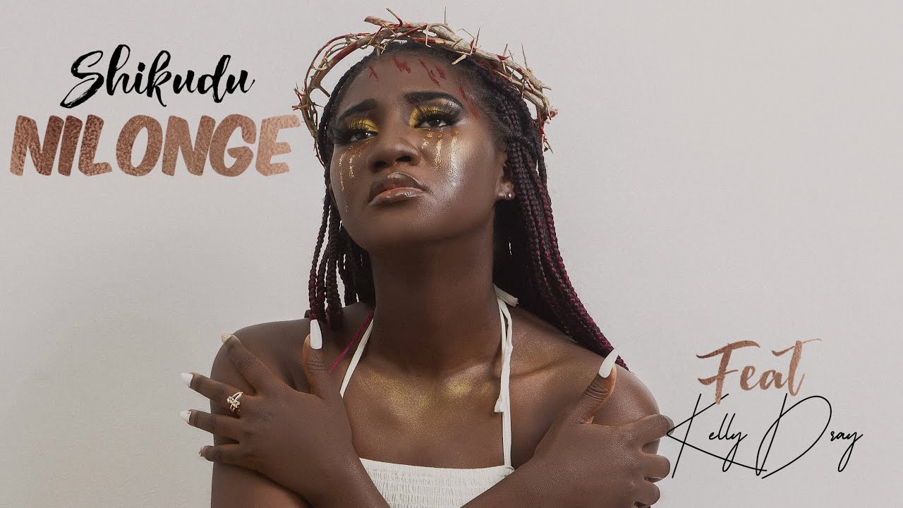 NILONGE- @Shikudu ( feat. Kelly Drayz )