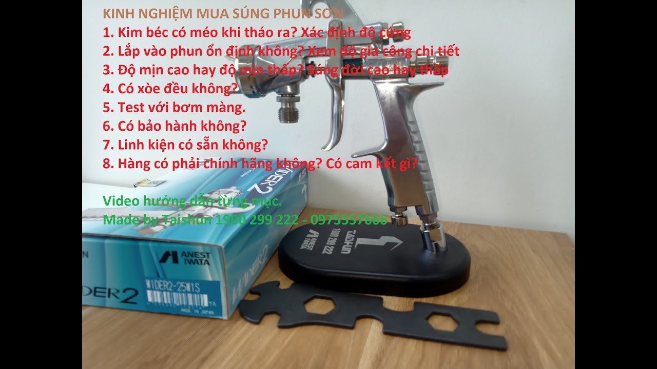Kinh nghiệm mua súng phun sơn. Nên mua súng phun sơn loại nào tốt? 09 7555 7666 Mr. Quyết Hà Nội
