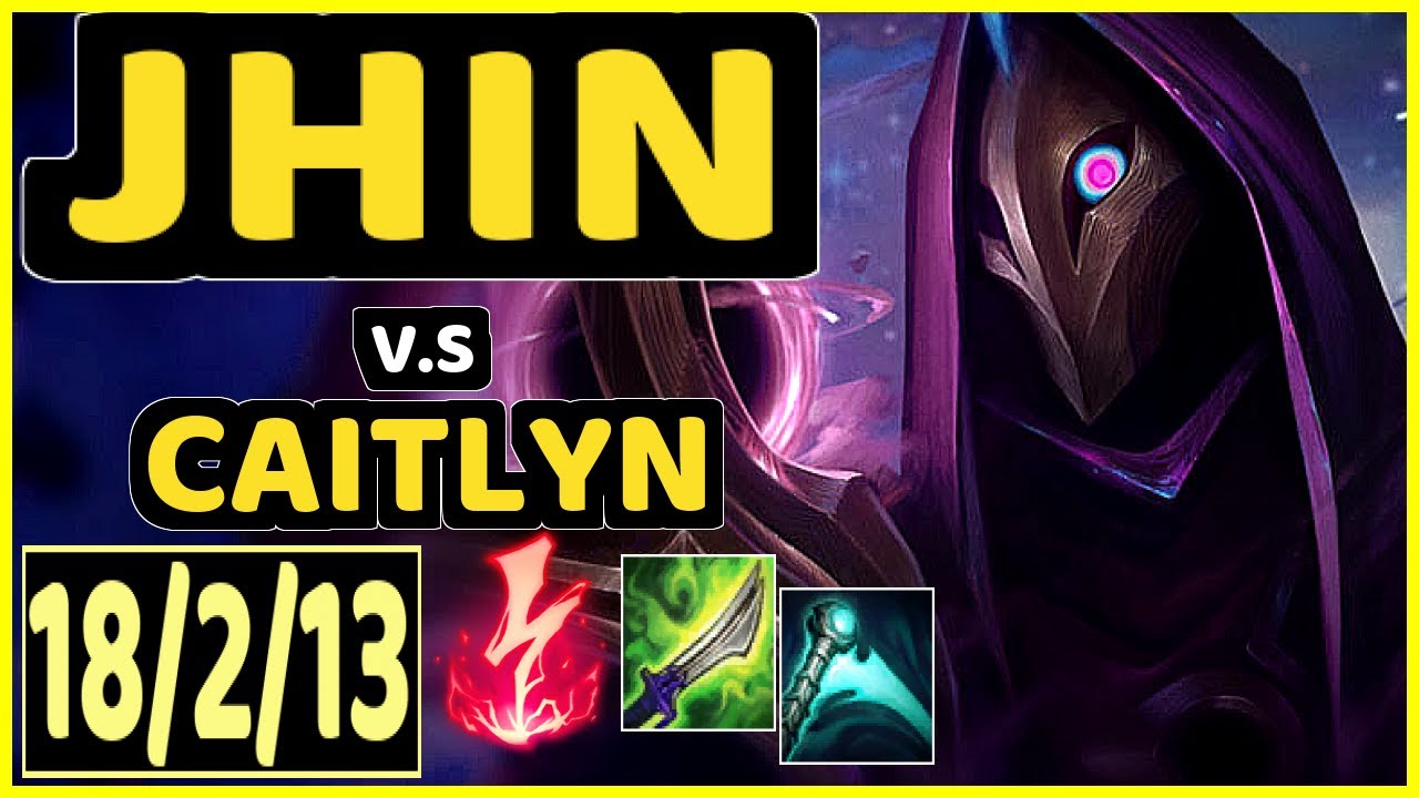 EVANRL (JHIN) vs CAITLYN - 18/2/13 KDA BOTTOM ADC CHALLENGER GAMEPLAY - NA