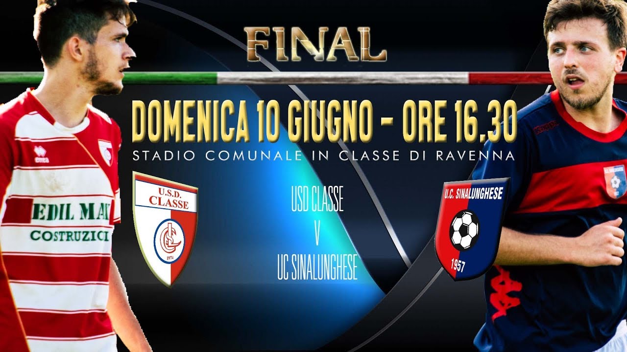 Eccellenza Finale Nazionale - Classe - UC Sinalunghese 2-0 ritorno