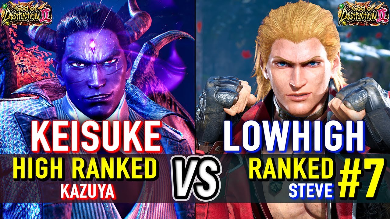 T8 🔥 KEISUKE (Kazuya) vs LOWHIGH (#7 Ranked Steve) 🔥 Tekken 8 High Level Gameplay