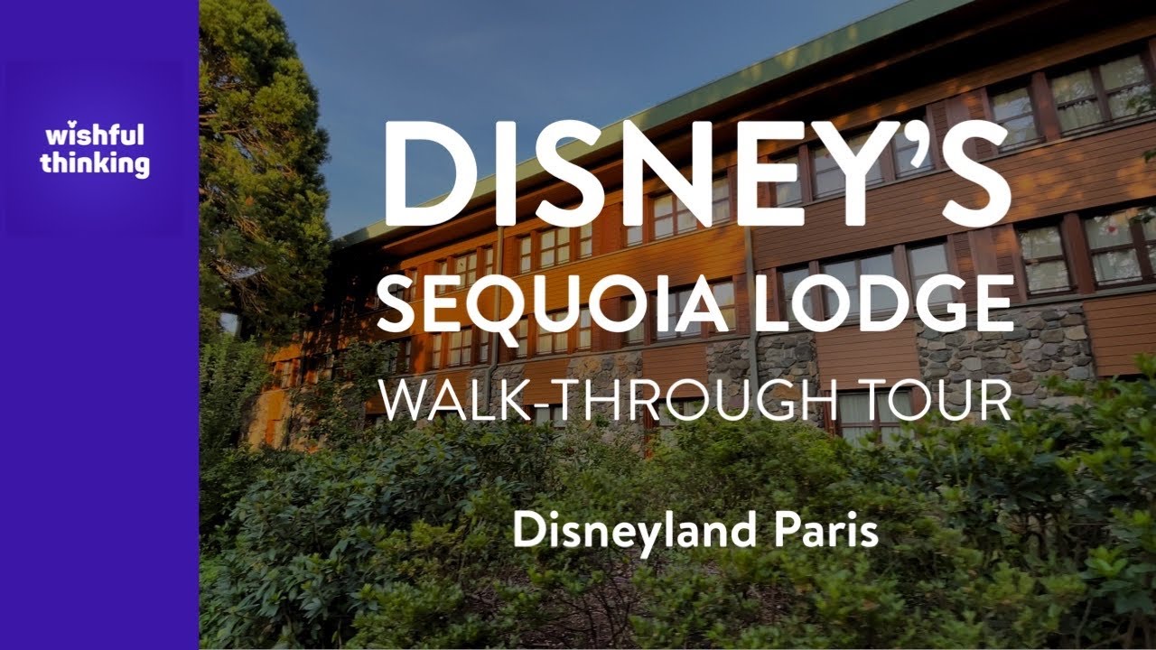 DISNEY’S SEQUOIA LODGE | Walk-Through Tour | Disneyland Paris
