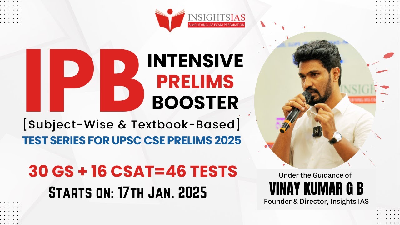 Intensive Prelims Booster Test Series for UPSC CSE Prelims 2025 | Insights IAS