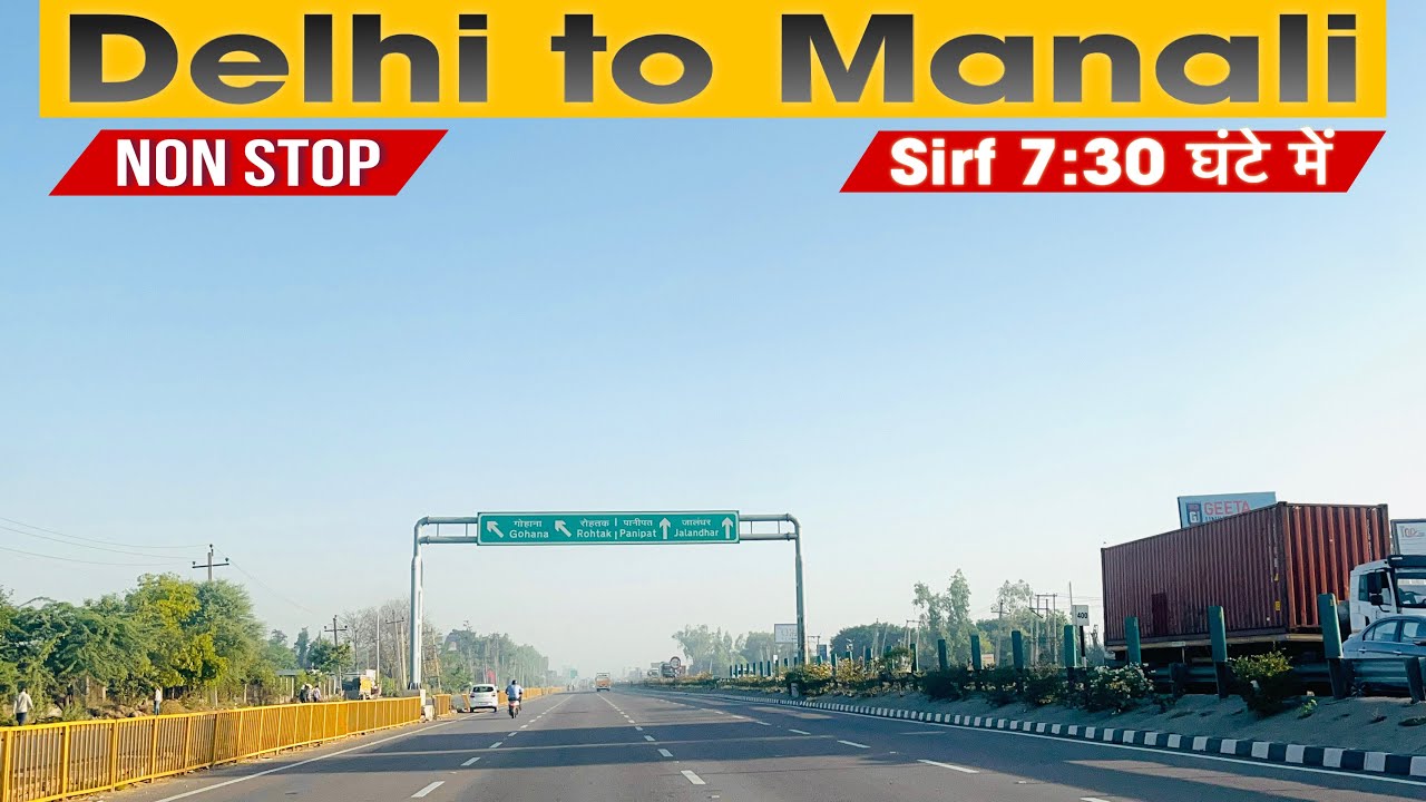 Delhi to Manali | Kullu Manali Highway Update | Complete Route | 27 April 2026