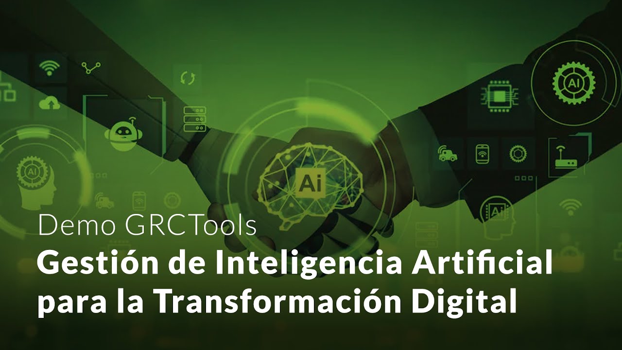 Demo GRCTools: Gestión de Inteligencia Artificial para la Transformación Digital