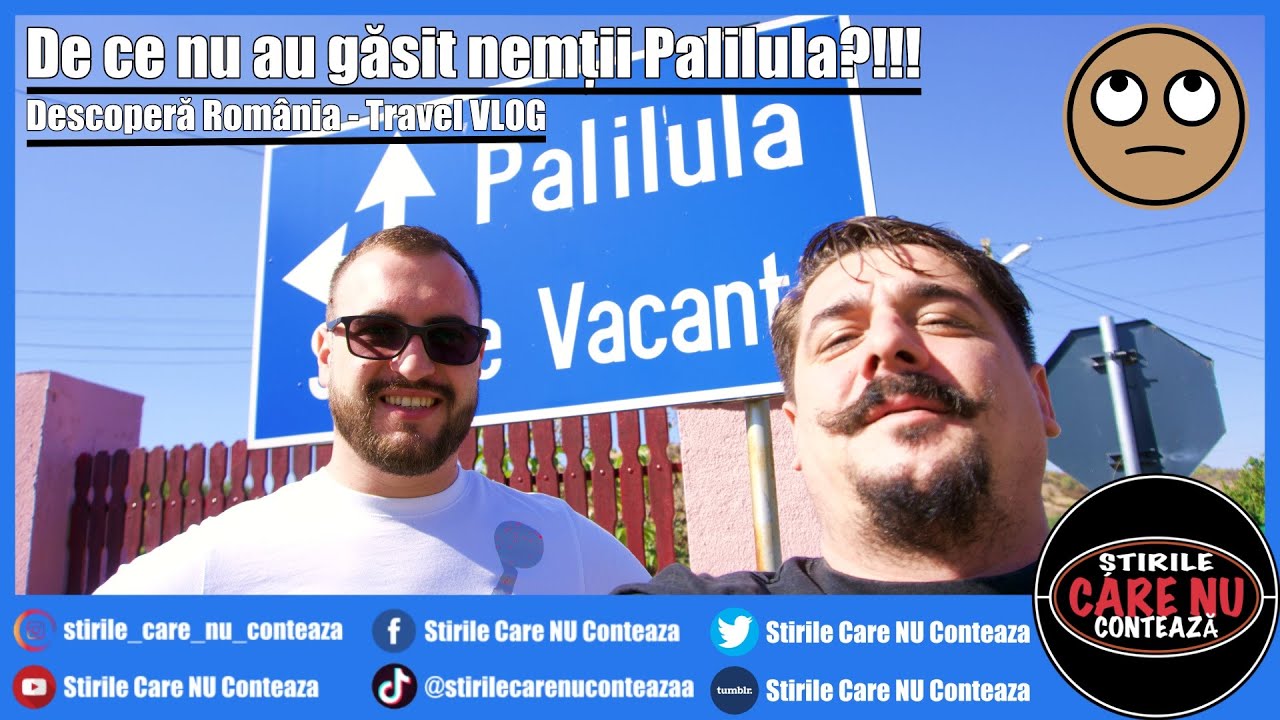 👮👮 De ce nu au găsit nemții Palilula?!!! - Descoperă România |Travel Vlog #1|