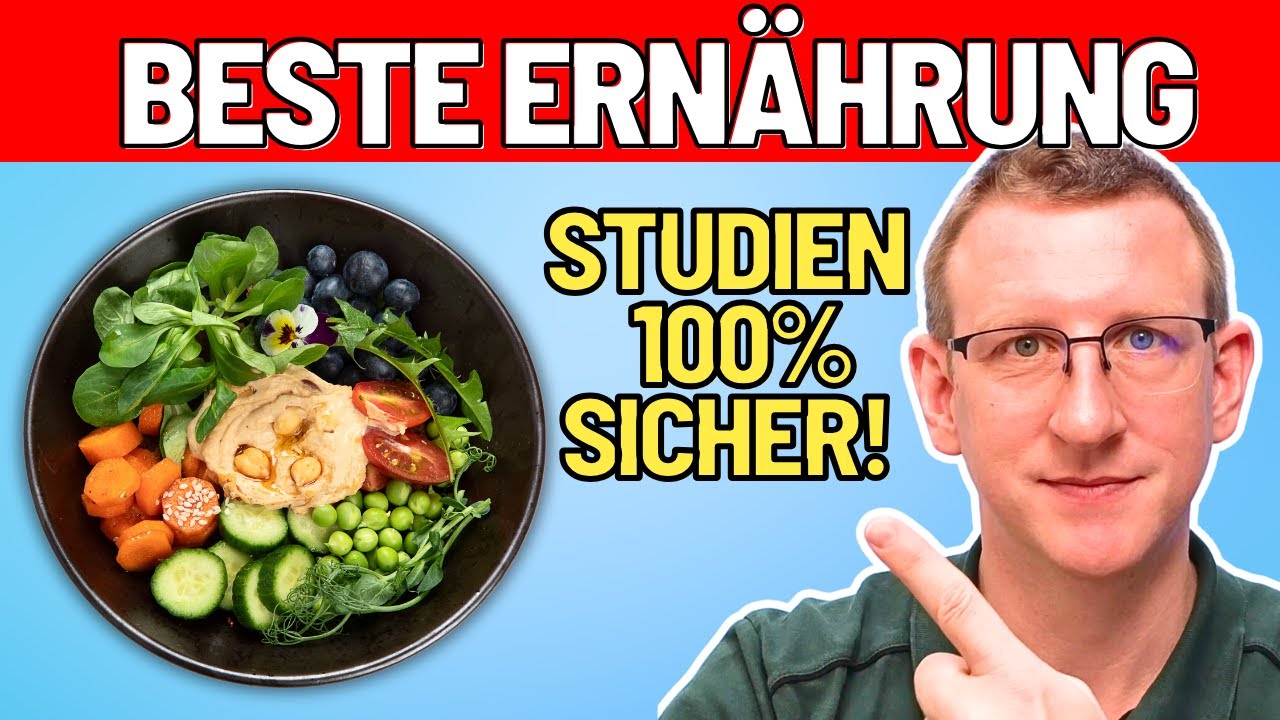 Die gesündeste Ernährung laut Studien - besser geht nicht!