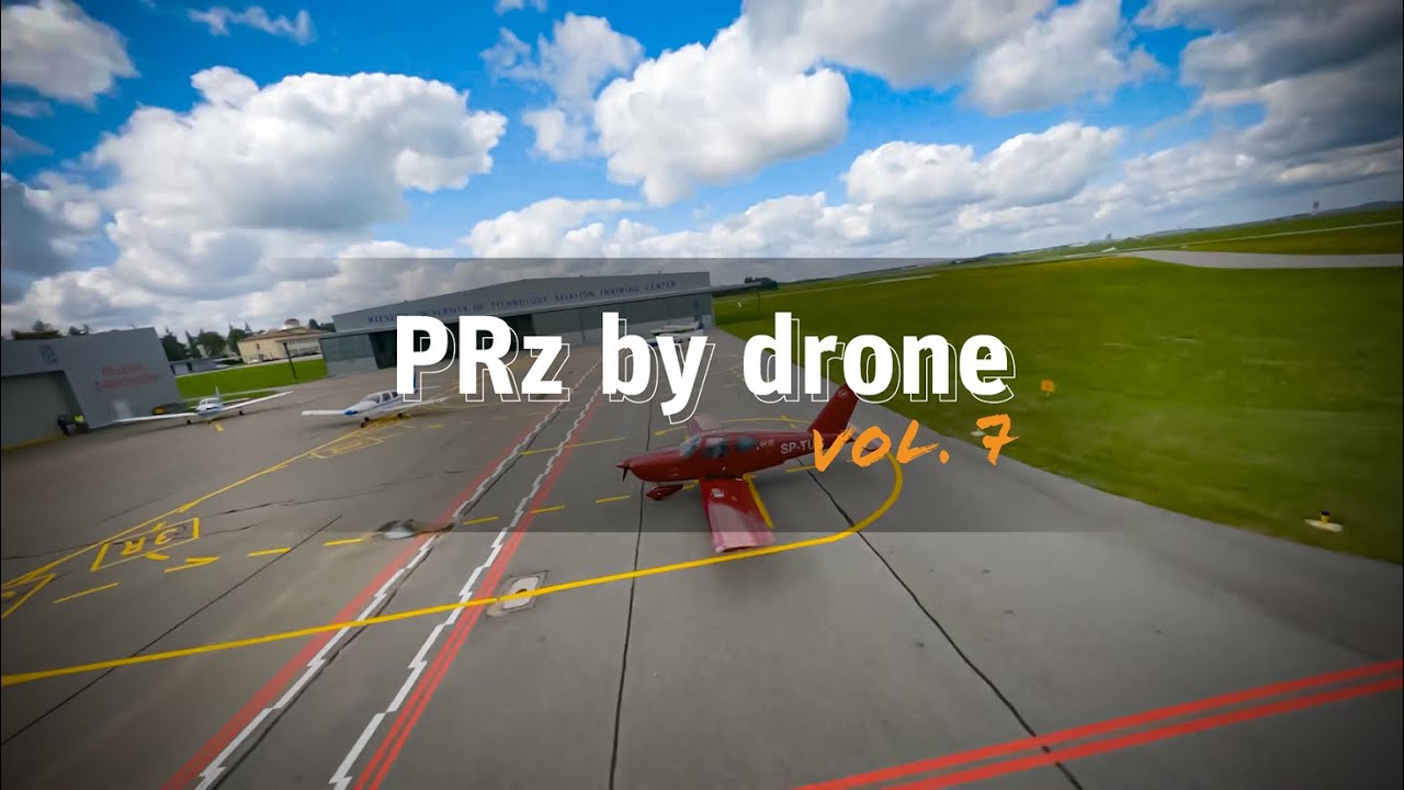 PRz by drone - vol 7