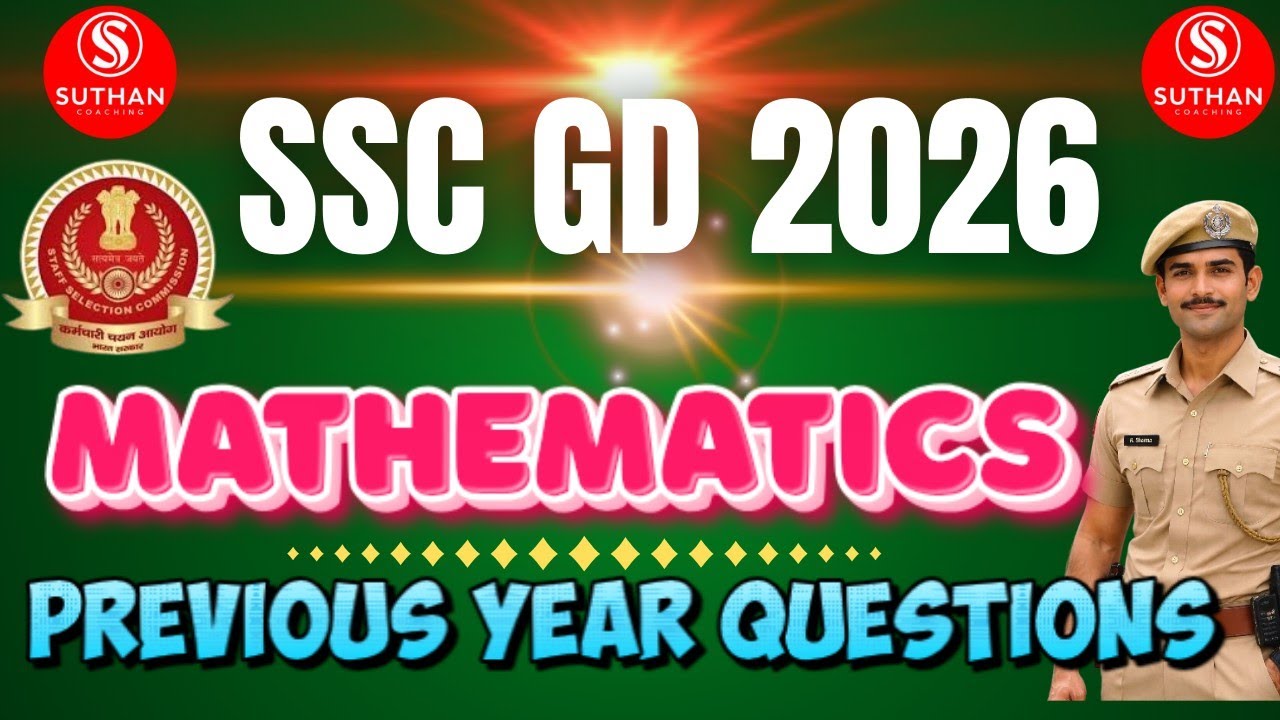 Mathematics - 05🔥 SSC GD CONSTABLE  2026🔥 previous year questions🔥