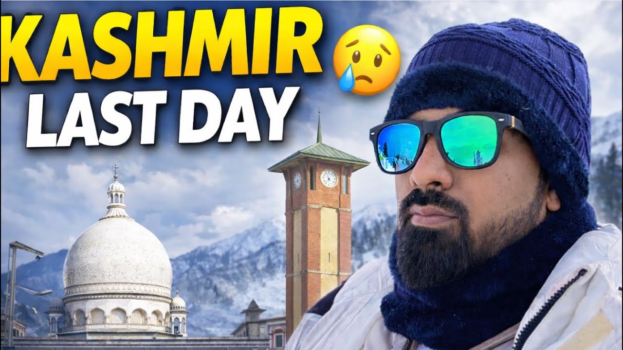 Lal Chowk Market, Ghanta Ghar - Kashmir Ka Last Vlog 🥺